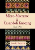 Micro-Macrame & Cavandoli Knotting, Level One DVD