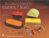 Art Deco Bakelite Jewelry & Boxes: Cubism for Everyone (Schiffer Book for Collectors)