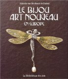 Le Bijou Art Nouveau En Europe (Collection joaillerie) (French Edition)