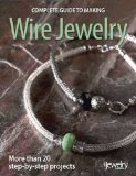 Complete Guide to Making Wire Jewelry