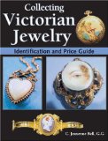 Collecting Victorian Jewelry: Identification and Price Guide
