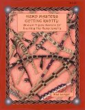 Hemp Masters - Getting Knotty: Ancient Hippie Secrets for Knotting Hip Hemp Jewelry