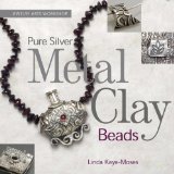 Pure Silver Metal Clay Beads (Jewelry Arts Workshop)