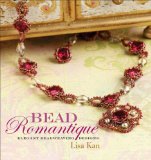 Bead Romantique: Elegant Beadweaving Designs