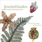 Jeweled Garden: A Colorful History of Gems, Jewels, and Nature by Suzanne Tennenbaum